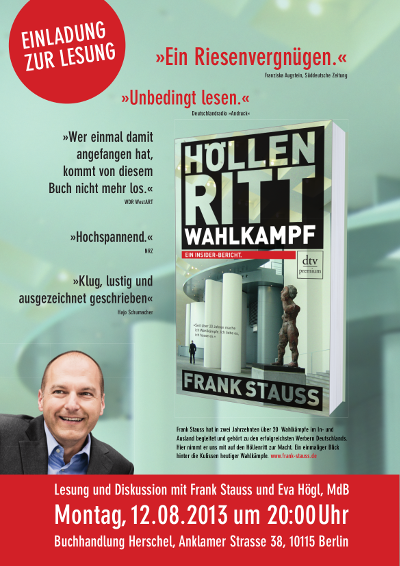 Frank Stauss- Höllenritt Wahlkampf - Ein Insider-Bericht Frank Stauss- Höllenritt Wahlkampf - Ein Insider-Bericht
